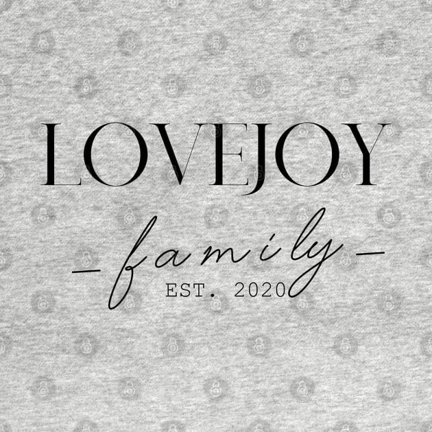 Lovejoy Family EST. 2020, Surname, Lovejoy by ProvidenciaryArtist